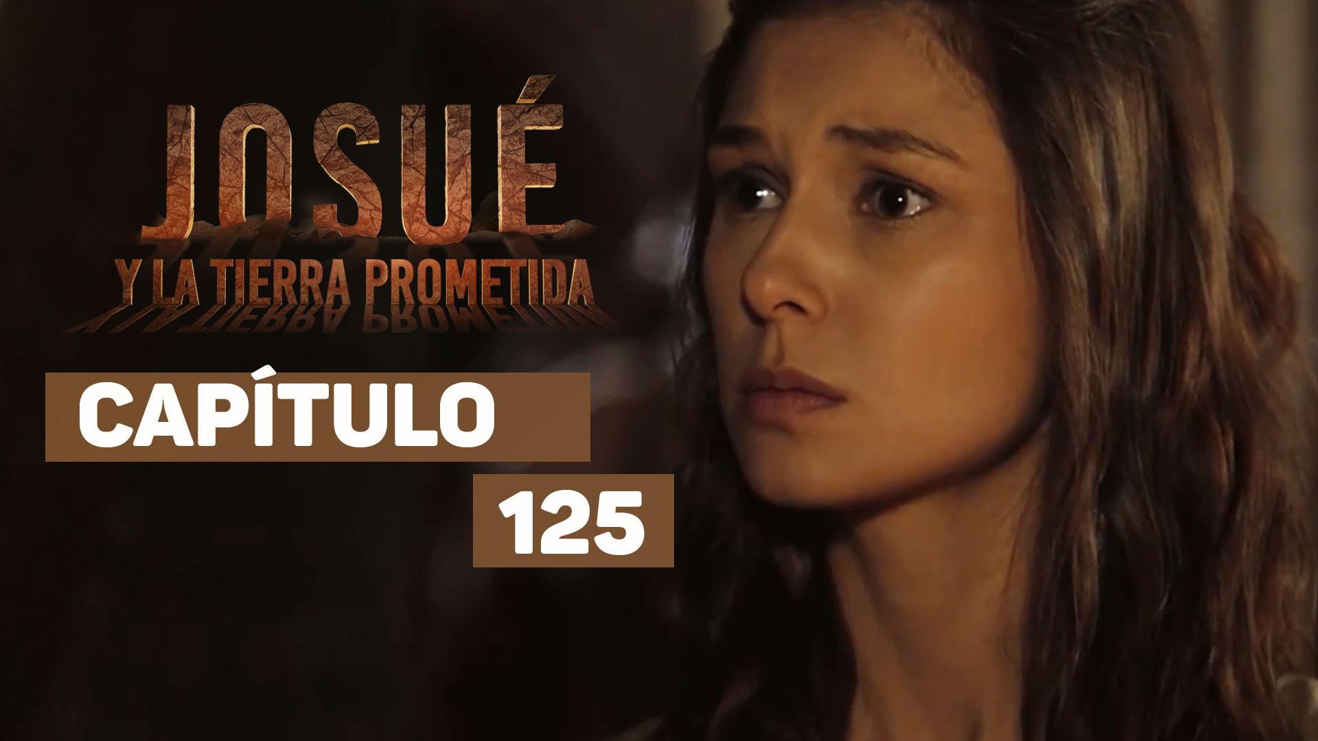 La Tierra Prometida Capitulo 42 Capítulo 125 - Josue y la Tierra Prometida - mitelefe.com