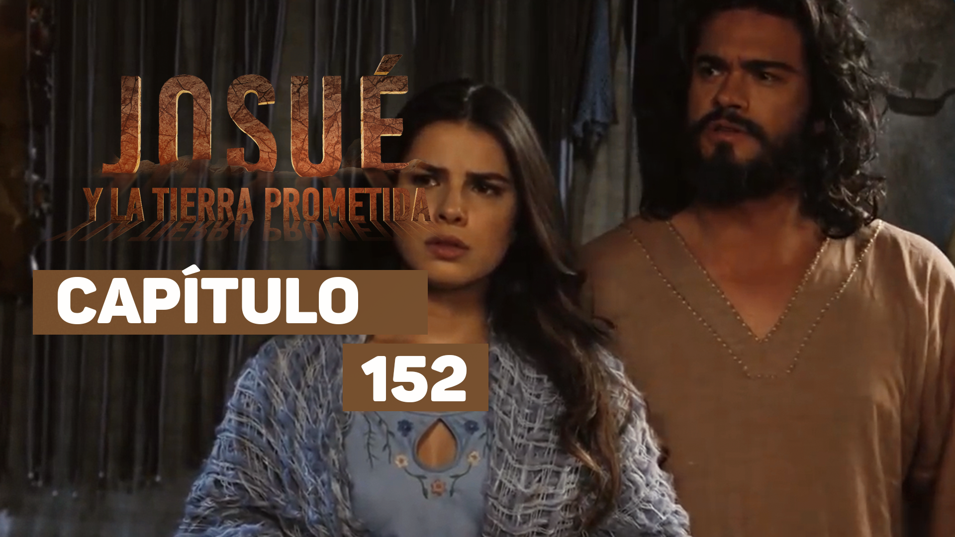 Capítulo 152 - Josue y la Tierra Prometida - mitelefe.com